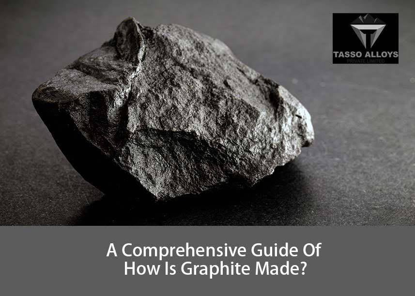 An Account Of The Concept Of Graphite And What Is It Made Of?